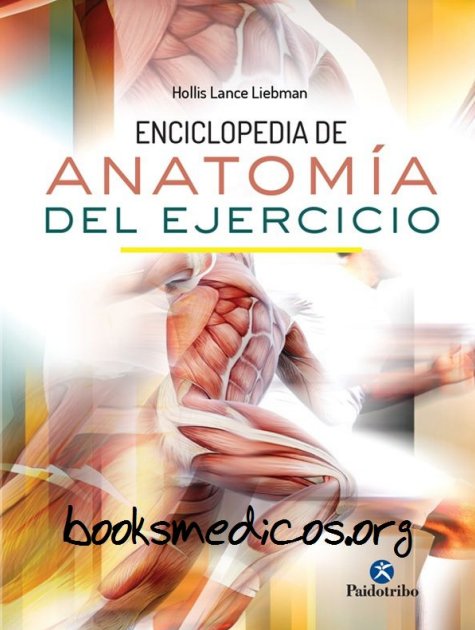 ENCICLOPEDIA DE ANATOMIA DEL EJERCICIO