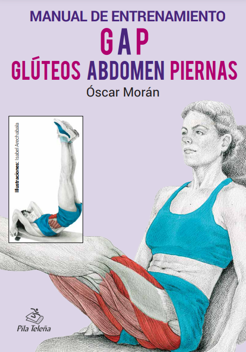 MANUAL DE ENTRENAMIENTO GAP (GLUTEOS, ABDOMEN, PIERNAS)