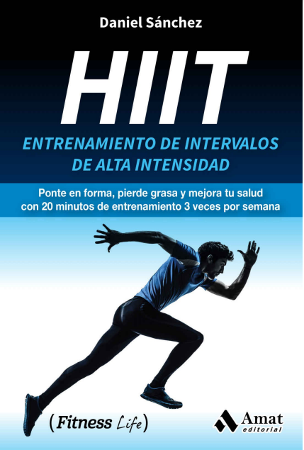 HIIT - ENTRENAMIENTO DE INTERVALOS DE ALTA INTENSIDAD