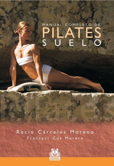 MANUAL COMPLETO DE PILATES SUELO