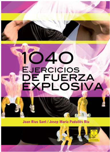 1040 EJERCICIOS DE FUERZA EXPLOSIVA