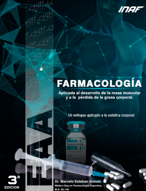 Farmacologia Aplicada al Desarrollo de la Masa Muscular y a la Perdida de la Grasa Corporal