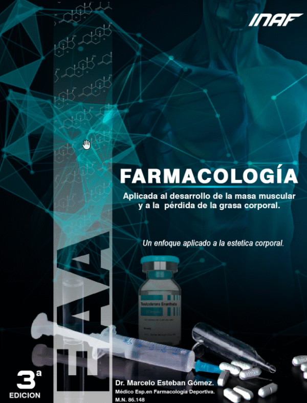 Farmacologia Aplicada al Desarrollo de la Masa Muscular y a la Perdida de la Grasa Corporal